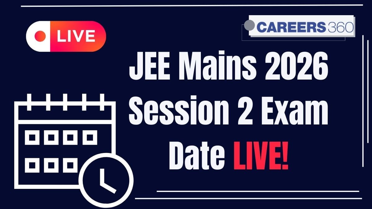 JEE Main 2026 Session 2 in April: Check Exam Dates, Shift Timings
